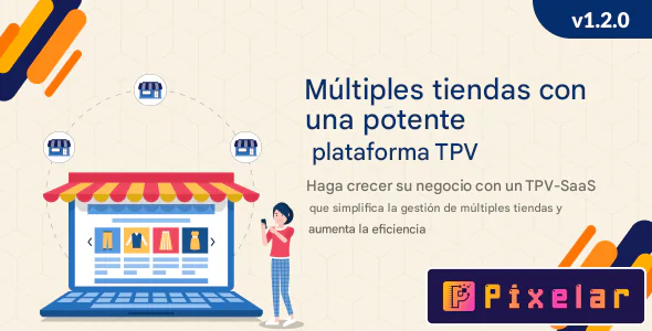 POS-SaaS – Multi Store Management – Software Único para Gestionar Múltiples Tiendas POS