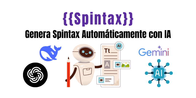 Genera Spintax Automáticamente con IA y Ahorra Tiempo