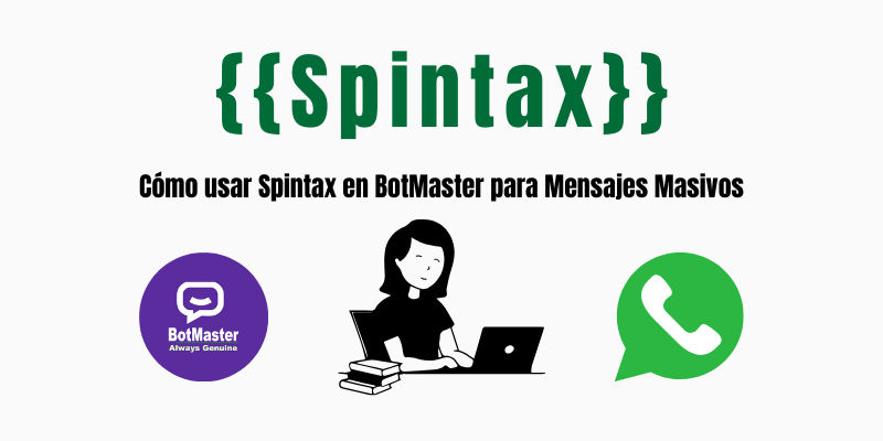 Cómo usar Spintax en BotMaster para Mensajes Masivos